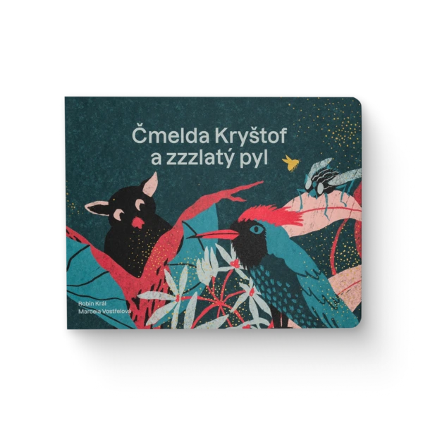 Čmelda Kryštof a zzzlatý pyl